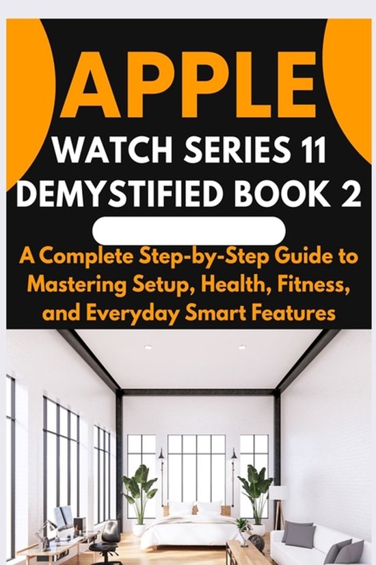 Apple Watch Series 11 Demystified Book 2 - cover