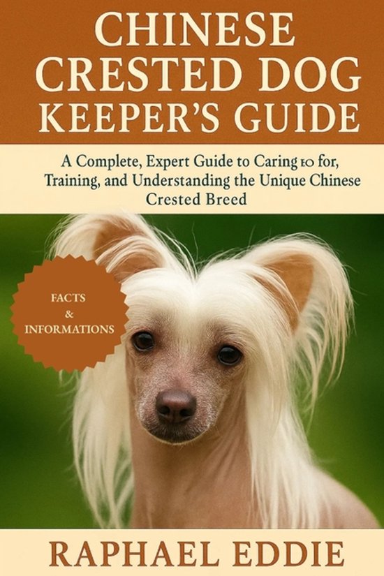 Boekomslag Chinese Crested Dog Keeper's Guide met een portret van een Chinese naakthond tegen een groene achtergrond.