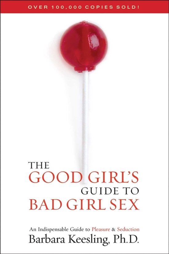 The Good Girl's Guide to Bad Girl Sex - cover
