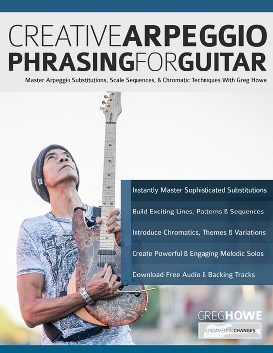 Creative Arpeggio Phrasing for Guitar