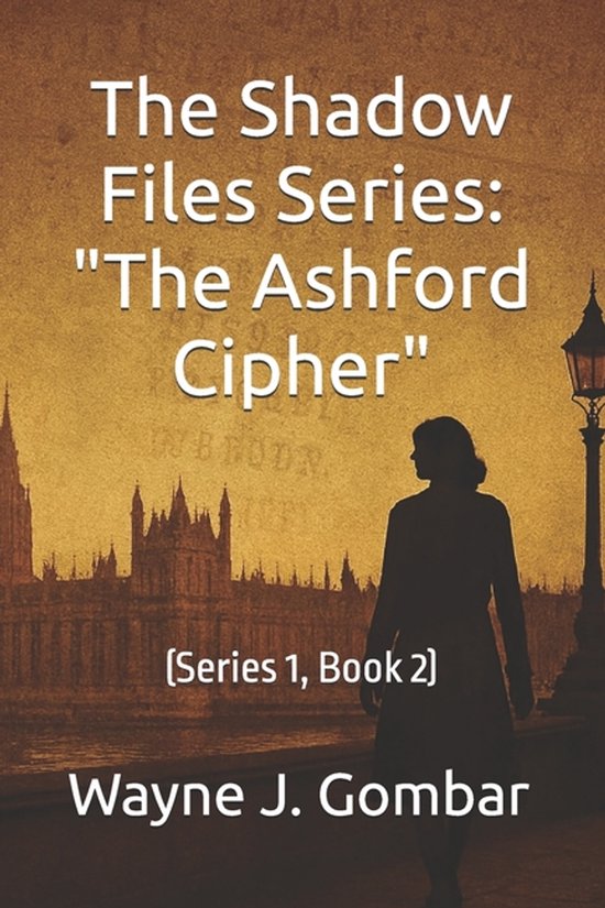 The Shadow Files Series The Ashford Cipher - cover
