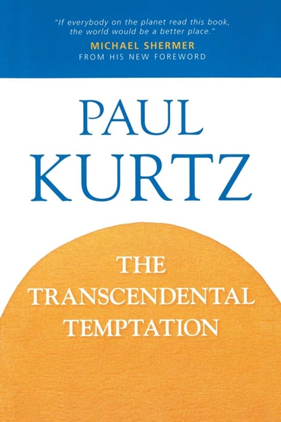 Boekomslag van Paul Kurtz' 'The Transcendental Temptation' met een oranje cirkel en blauwe tekst.