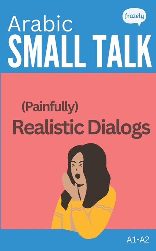 Learn Arabic with Easy Stories- Arabic Small Talk - (Painful ... - cover