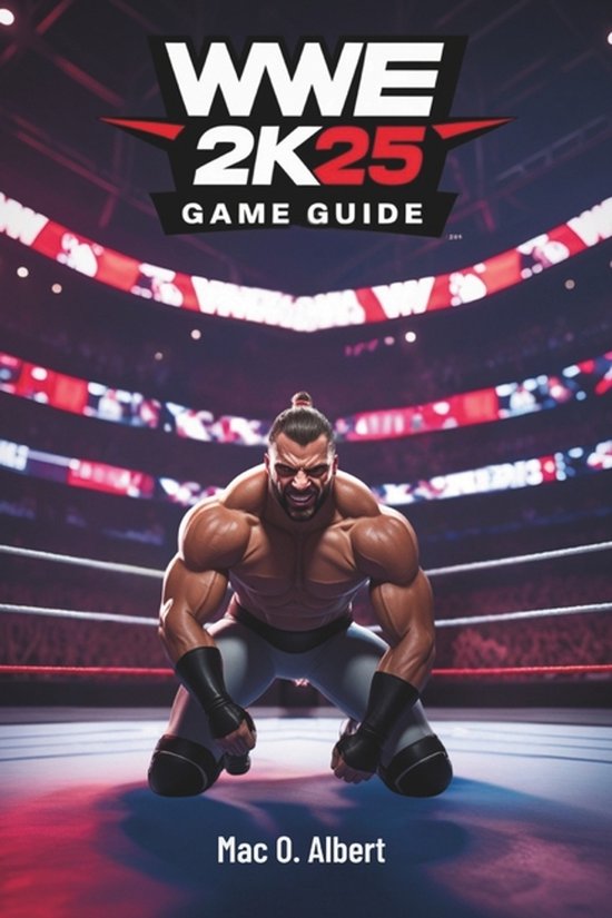 Wwe 2k25 Game Guide - cover