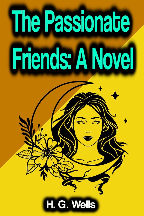 The Passionate Friends: A Novel - cover