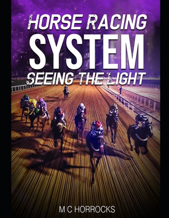 Horse Racing System Seeing The Light - cover