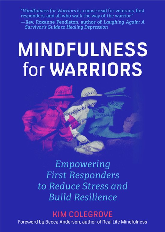 Mindfulness for Warriors: Empowering First Responders to Red ... - cover