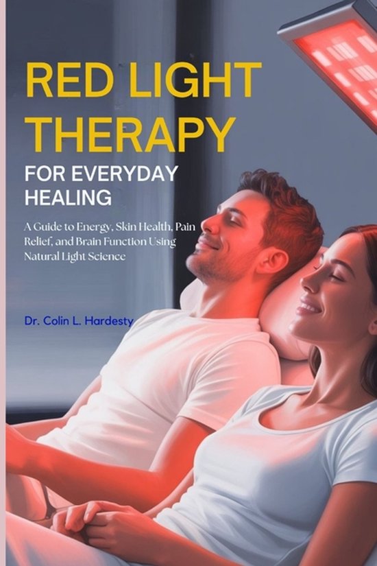 Red Light Therapy for Everyday Healing - cover
