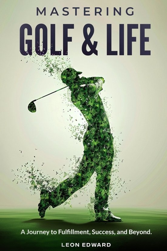 Success in Golf and Life Mastering Your Mind- Mastering Golf ... - cover