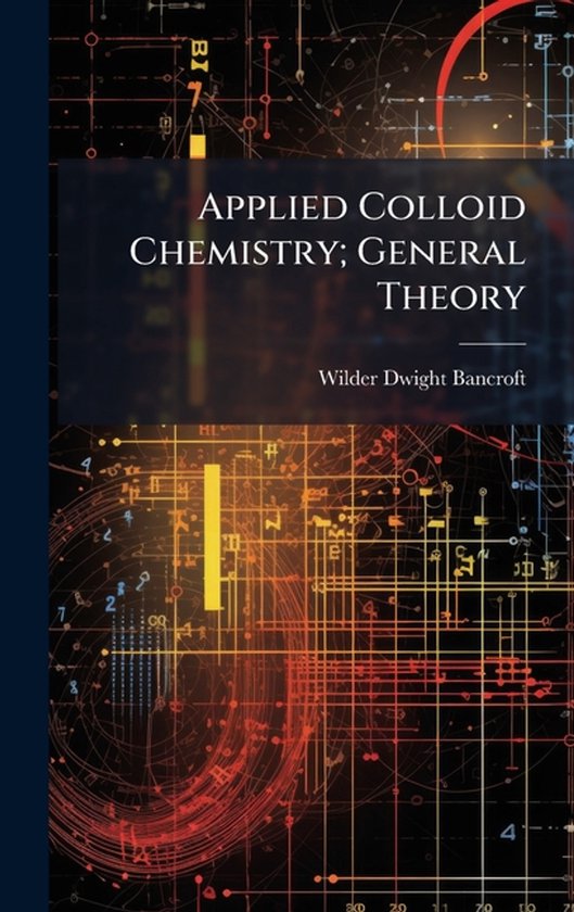 Applied Colloid Chemistry; General Theory - cover