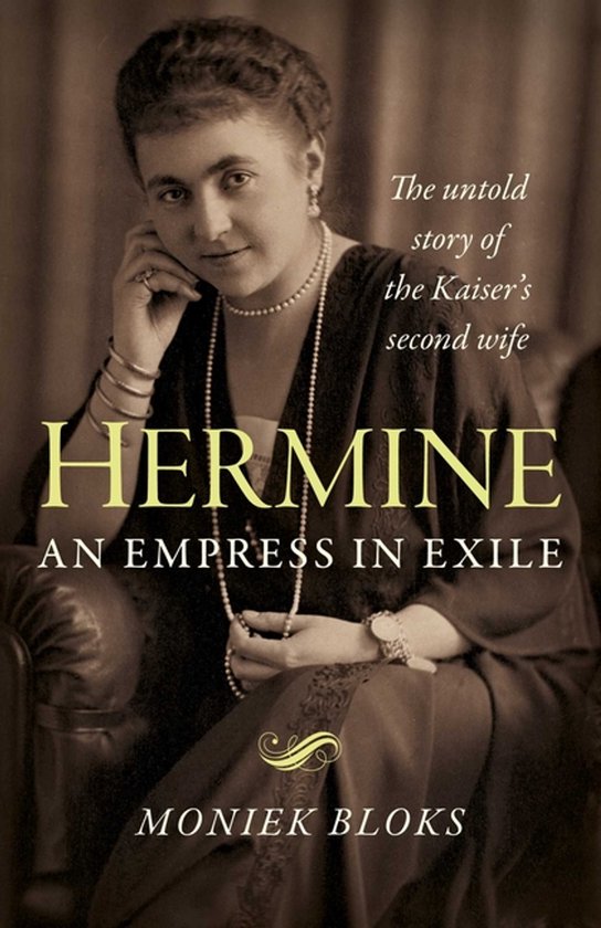 Hermine: an Empress in Exile – The untold story of the Kai ... - cover