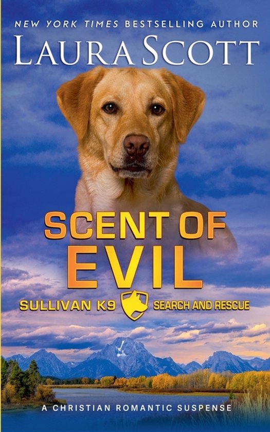 Sullivan K9 Search and Rescue- Scent of Evil - cover