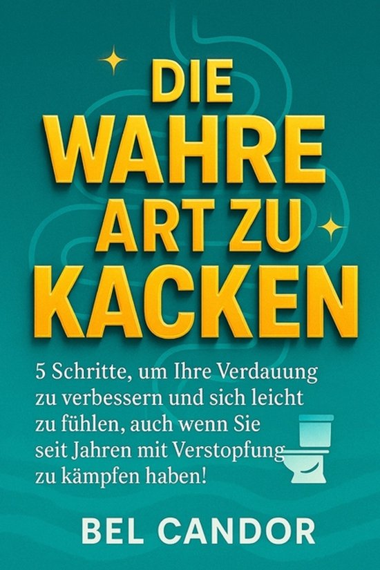 Kacken !-Die Wahre Art Zu Kacken - cover