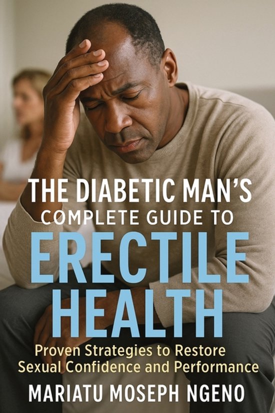 The Diabetic Man's Complete Guide to Erectile Health - cover