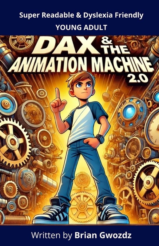 Dax Animation Dax & the Animation Machine 2.0, Brian Gwozdz | 9798218773977 | Boeken ...