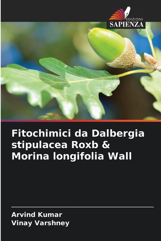 Fitochimici da Dalbergia stipulacea Roxb & Morina longifolia Wall