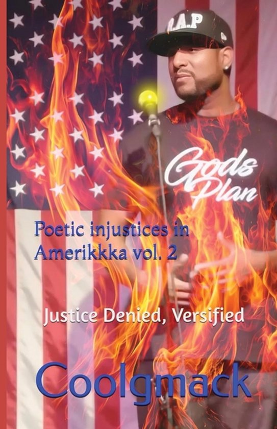 Poetic Injustices in Amerikkka- Poetic Injustices in AmeriKKKa Vol. 2