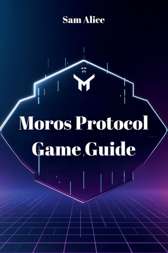 Moros Protocol Game Guide - cover