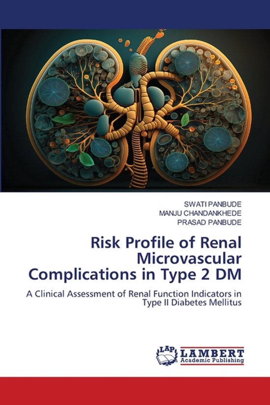 Risk Profile of Renal Microvascular Complications in Type 2 DM, Swati ...