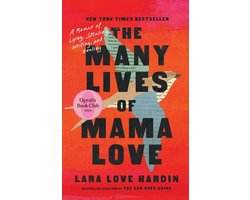 The Many Lives of Mama Love (Oprah's Book Club)