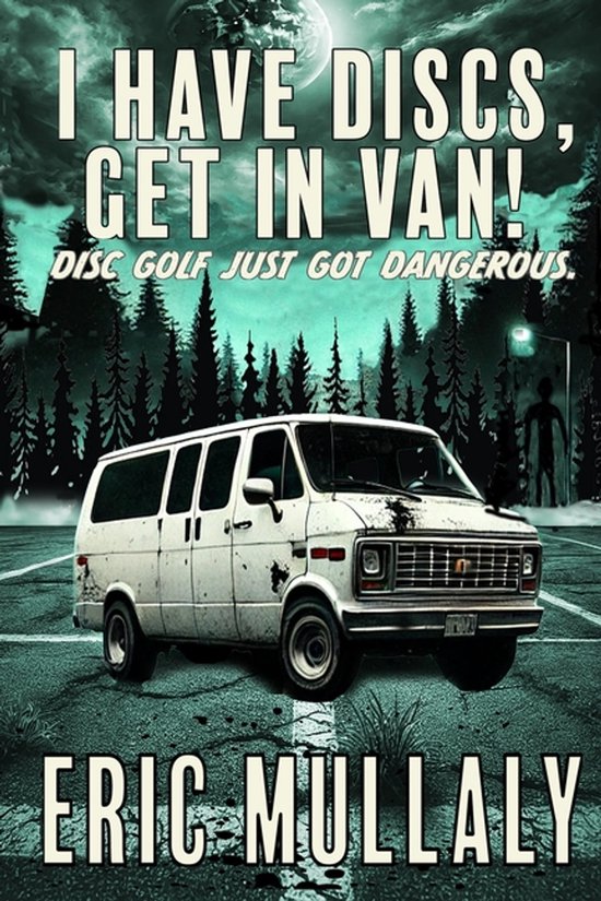 I Have Discs, Get in Van! - cover