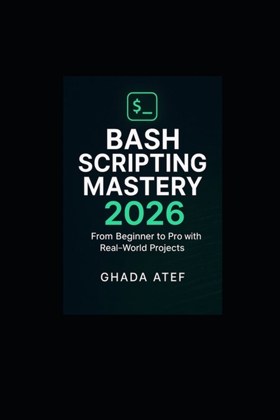 The Linux Mastery- Bash Scripting Mastery 2026 - cover