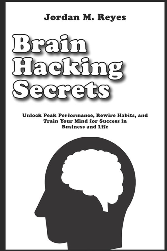 Brain Hacking Secrets - cover