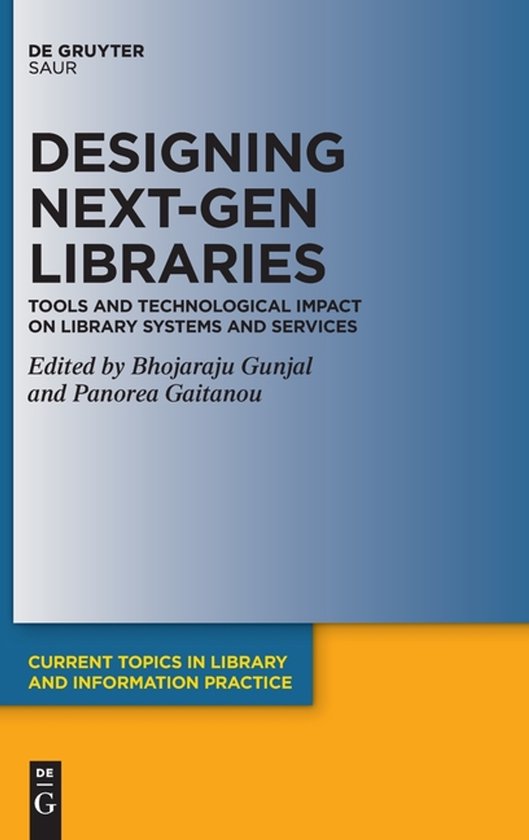 Current Topics in Library and Information Practice- Designing Next-Gen ...