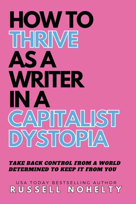 The Author Stack- How to Thrive as a Writer in the Capitalis ... - cover