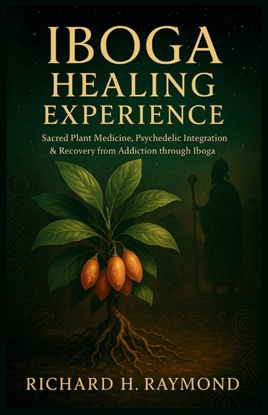 Iboga Healing Experience - cover