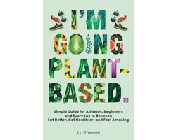 Paths to Thrive: Health & Life- I'm going Plant-Based