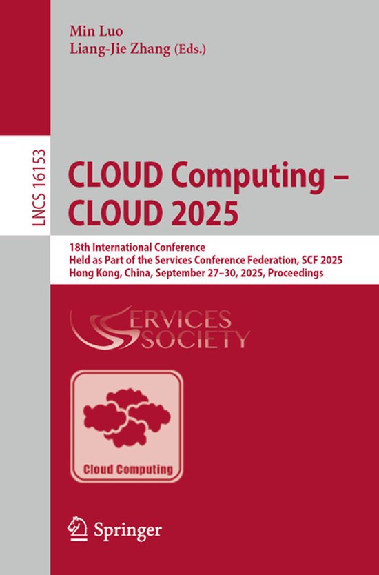 Lecture Notes in Computer Science16153- CLOUD Computing –  ... - cover
