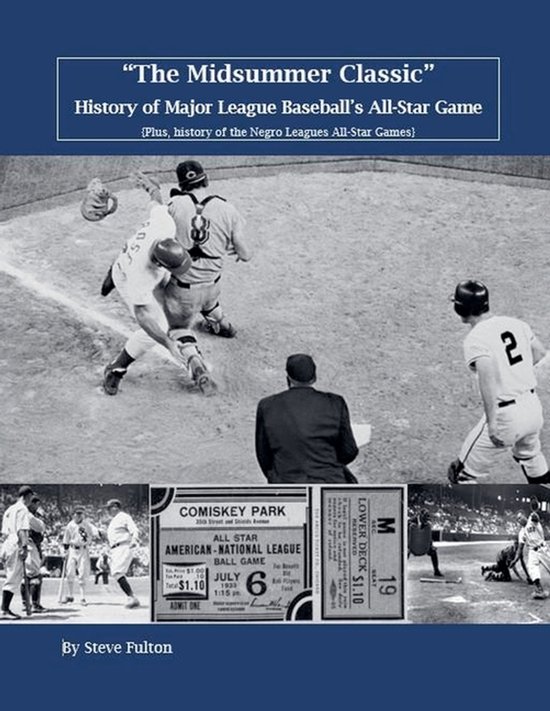 Mlb- "The Midsummer Classic" History of Major League Basebal ... - cover