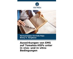 Auswirkungen von EMS auf Tomaten-HSPs unter in vivo- und in vitro-Bedingungen