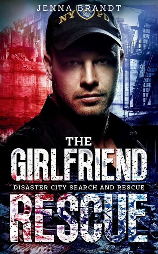 Disaster City Search and Rescue-The Girlfriend Rescue - cover