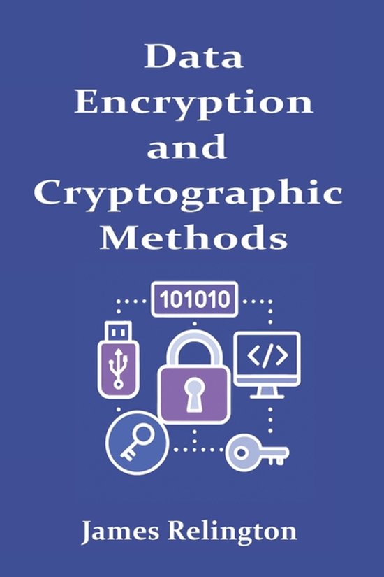 Data Encryption and Cryptographic Methods - cover