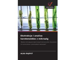 Ekstrakcja i analiza karotenoidów z mikroalg