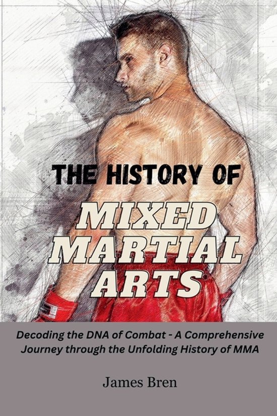 The History of Mixed Martial Arts - cover