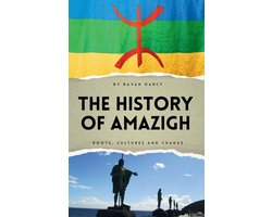 The Amazigh Series: History, Culture, and Legacy-The History of Amazigh