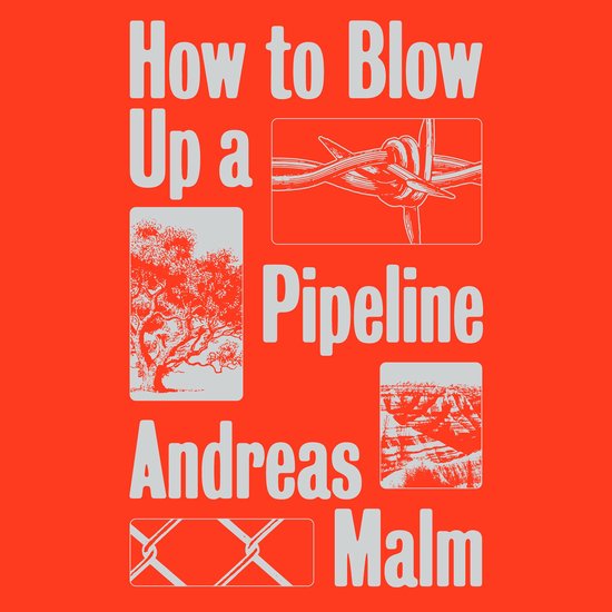 How to Blow Up a Pipeline - cover