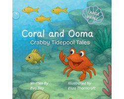 Crabby Tidepool Tales- Coral and Ooma
