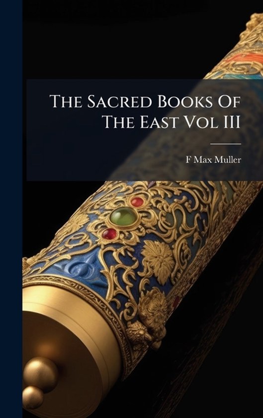 The Sacred Books Of The East Vol III - cover