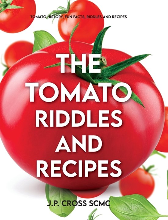 The Tomato - Riddles and Recipes - cover