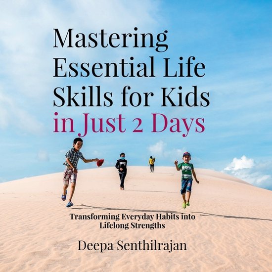 Mastering Essential Life Skills for Kids in Just 2 Days - cover
