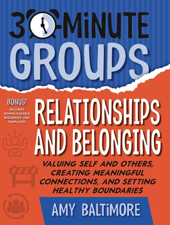 30-Minute Groups- 30-Minute Groups: Relationships and Belong ... - cover