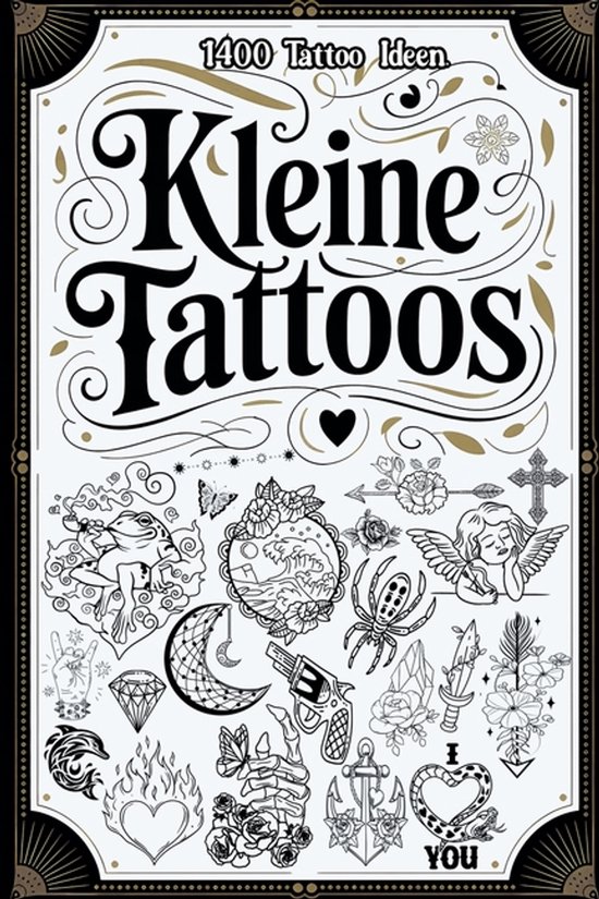 Titel van boek: Kleine Tattoos. Bevat 1400 tattoo-ideeën met illustraties van o.a. een kikker, vlinders, engel, spin, pistool en harten.