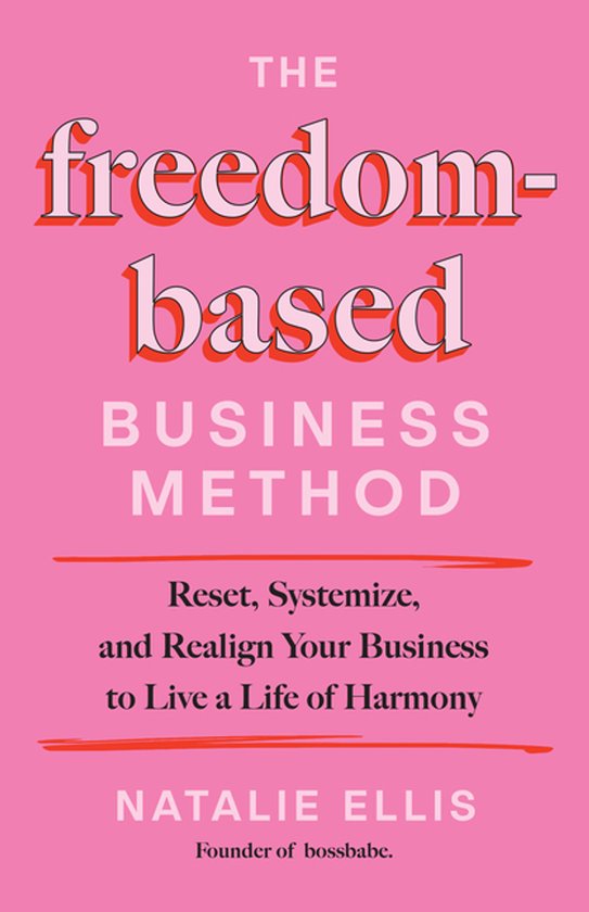 The Freedom-based Business Method - cover