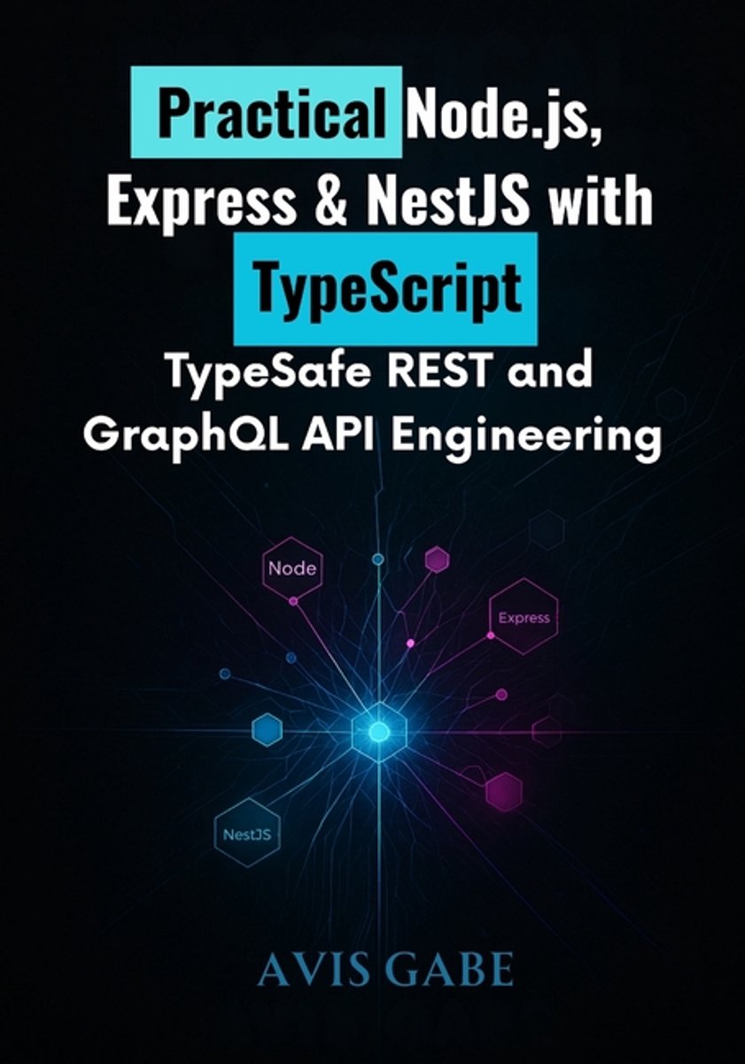 Omslag van Practical Node.js, Express & NestJS with TypeScript