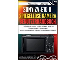 Sony ZV-E10 II Spiegellose Kamera Benutzerhandbuch