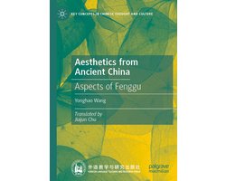 Key Concepts in Chinese Thought and Culture- Aesthetics from Ancient China